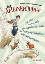 Der Ameisenjunge II