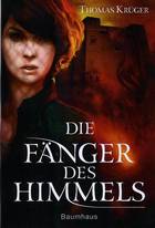 Die Fänger des Himmels